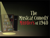 The Musical Comedy Murders of 1940